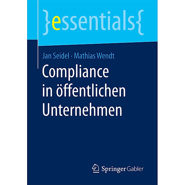 Compliance in öffentlichen Unternehmen, Jan Seidel, Mathias Wendt