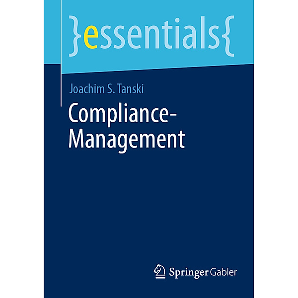 Compliance-Management, Joachim S. Tanski