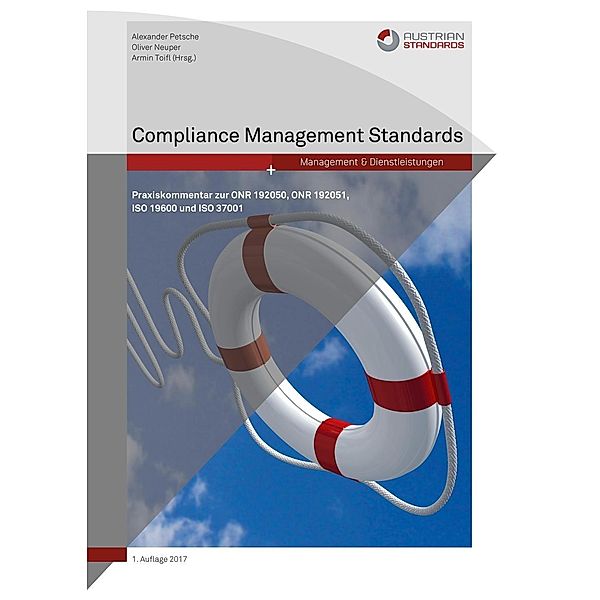 Compliance Management Standards, Armin Toifl, Alexander Petsche, Oliver Neuper