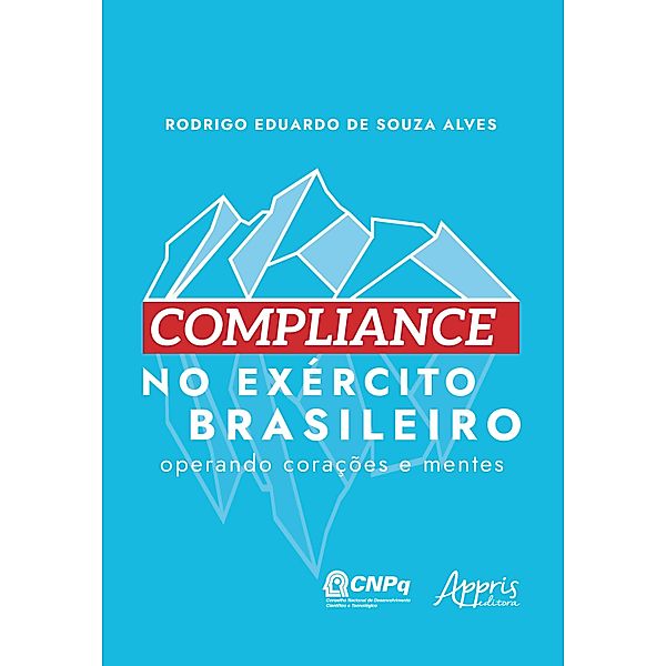Compliance no Exército Brasileiro:, Rodrigo Eduardo de Souza Alves