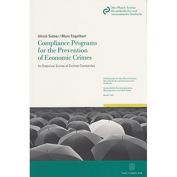 Compliance Programs for the Prevention of Economic Crimes, Ulrich Sieber, Marc Engelhart