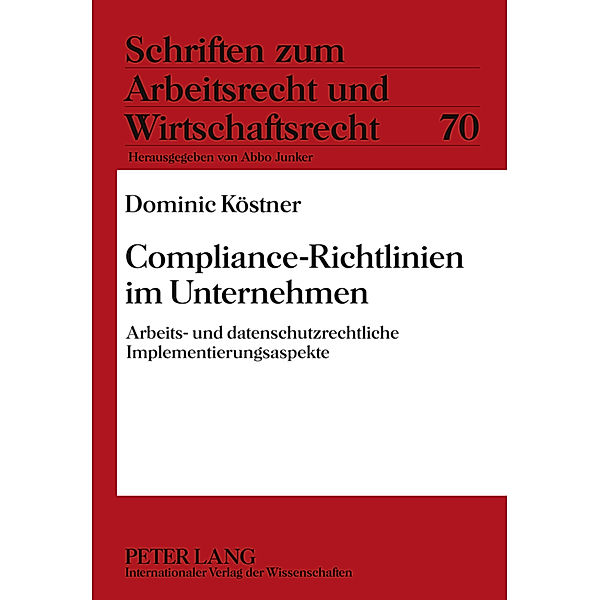 Compliance-Richtlinien im Unternehmen, Dominic Köstner
