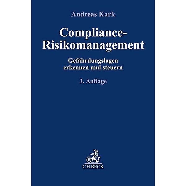 Compliance-Risikomanagement, Andreas Kark
