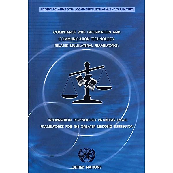 Compliance with Information and Communication Technology-related Multilateral Frameworks