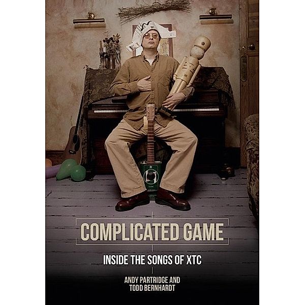 Complicated Game, Andy Partridge, Todd Bernhardt