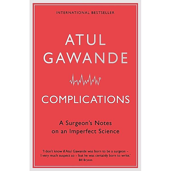 Complications, Atul Gawande