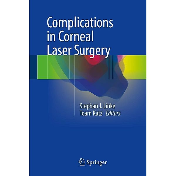 Complications in Corneal Laser Surgery