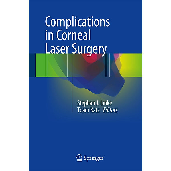 Complications in Corneal Laser Surgery