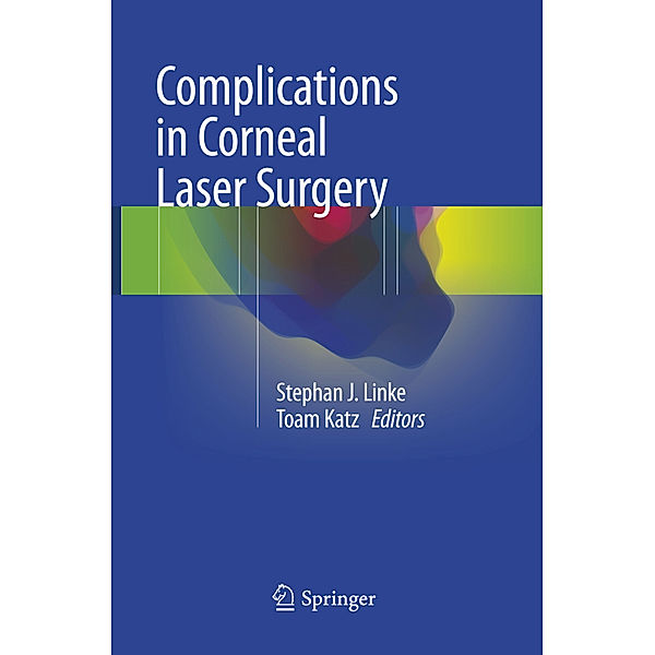 Complications in Corneal Laser Surgery