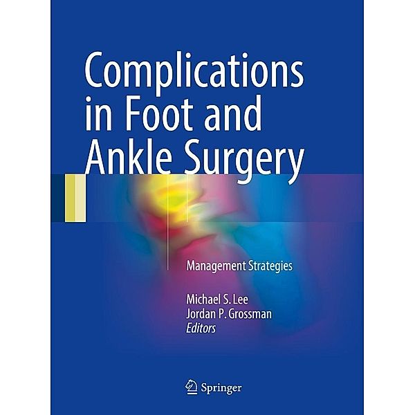 Complications in Foot and Ankle Surgery