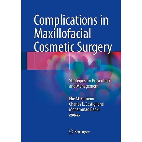 Complications in Maxillofacial Cosmetic Surgery