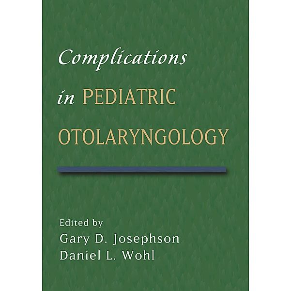 Complications in Pediatric Otolaryngology