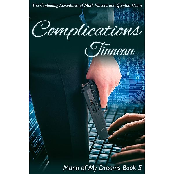 Complications (Mann of My Dreams, #5) / Mann of My Dreams, Tinnean
