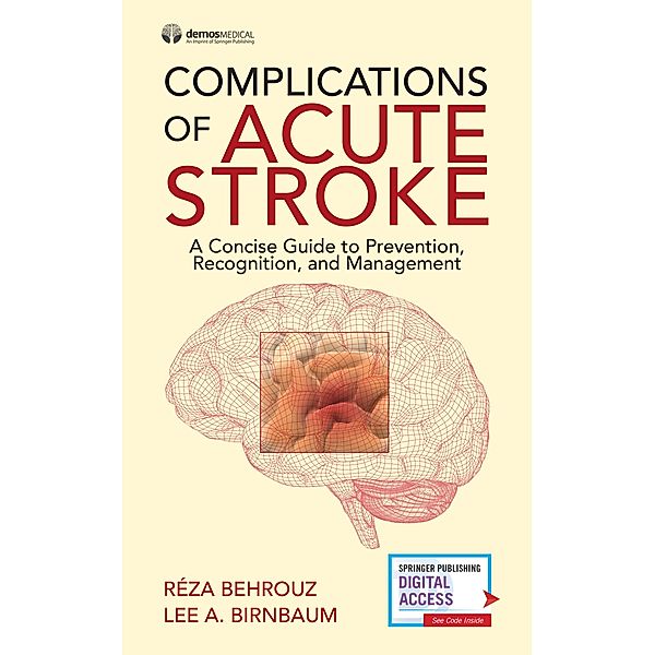 Complications of Acute Stroke, Reza Behrouz, Lee Birnbaum