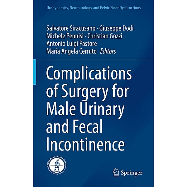 Complications of Surgery for Male Urinary and Fecal Incontinence / Urodynamics, Neurourology and Pelvic Floor Dysfunctions
