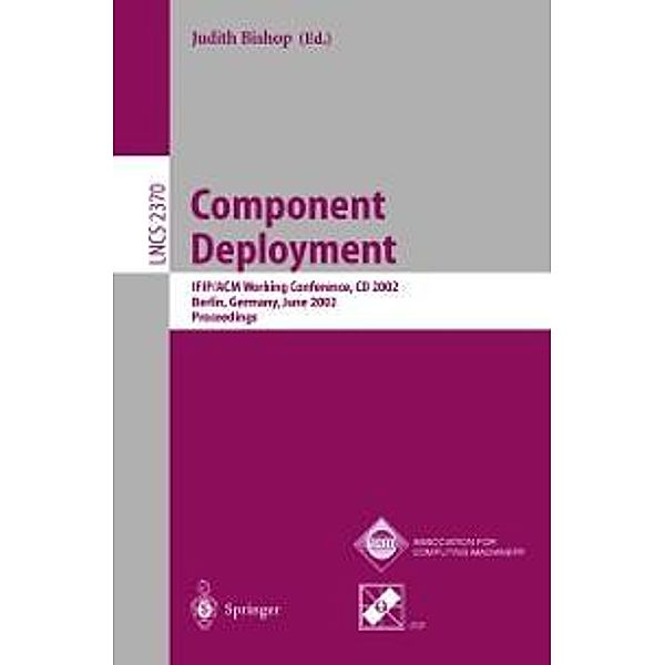 Component Deployment / Lecture Notes in Computer Science Bd.2370