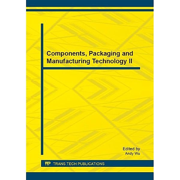 Components, Packaging and Manufacturing Technology II