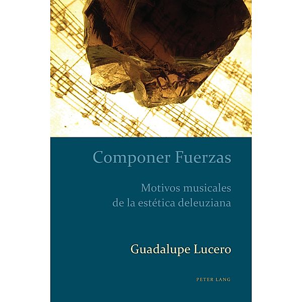 Componer Fuerzas / Estudios culturales críticos con perspectiva latinoamericana Bd.3, Guadalupe Lucero