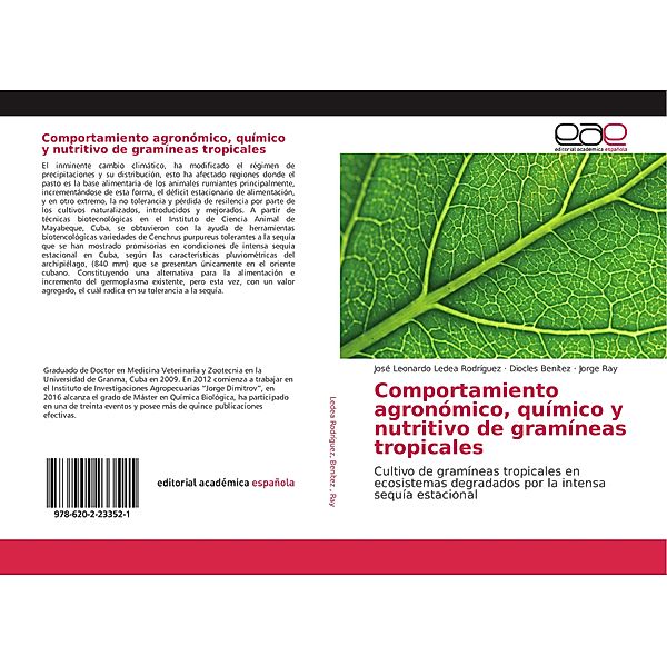 Comportamiento agronómico, químico y nutritivo de gramíneas tropicales, José Leonardo Ledea Rodríguez, Diocles Benítez, Jorge Ray