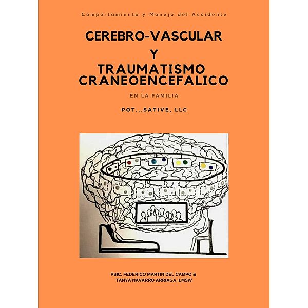 Comportamiento y Manejo del Accidente Cerebro-Vascular y Traumatismo Craneoencefalico en la Familia / POT...SATIVE, Tanya Navarro Arriaga