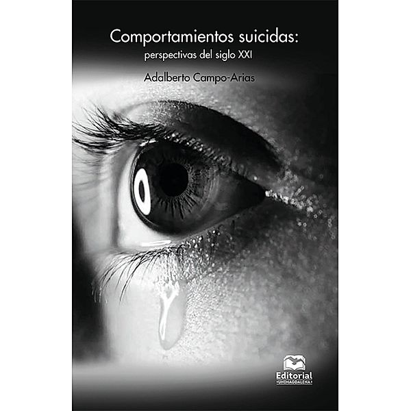 Comportamientos suicidas, Adalberto Campo Arias