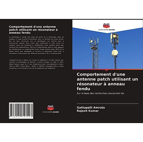 Comportement d'une antenne patch utilisant un résonateur à anneau fendu, Gattupalli Amruta, Rajesh Kumar