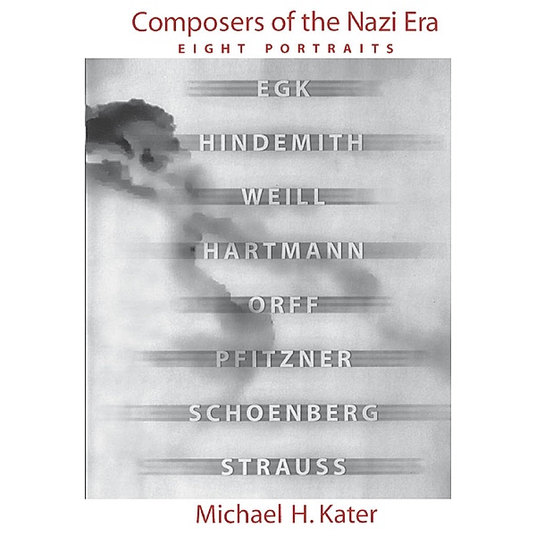 Composers of the Nazi Era, Michael H. Kater