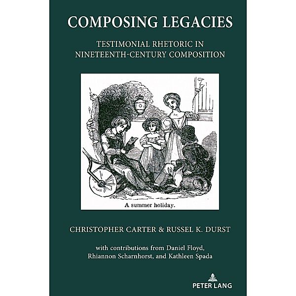 Composing Legacies / Studies in Composition and Rhetoric Bd.15, Christopher Carter, Russel K. Durst