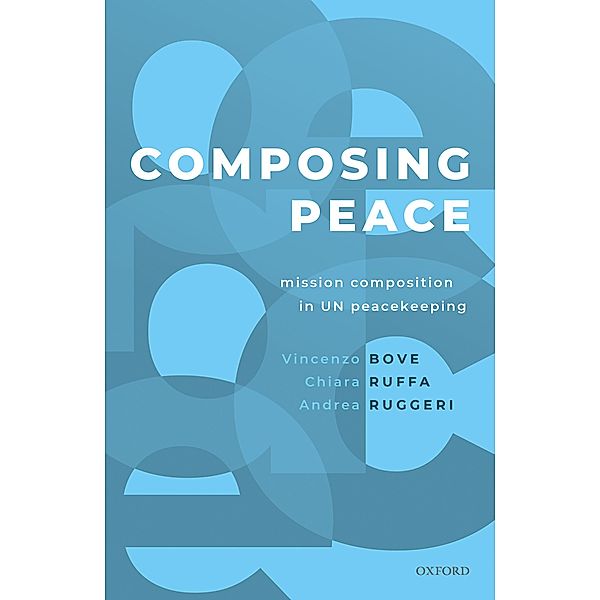 Composing Peace, Vincenzo Bove, Chiara Ruffa, Andrea Ruggeri
