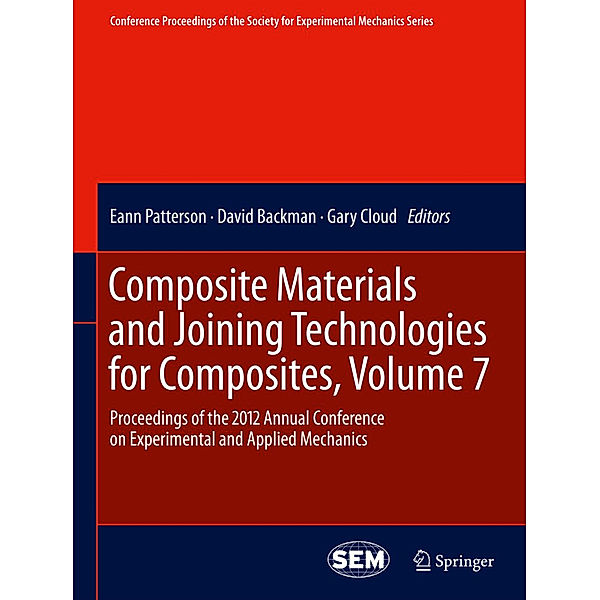 Composite Materials and Joining Technologies for Composites, Volume 7