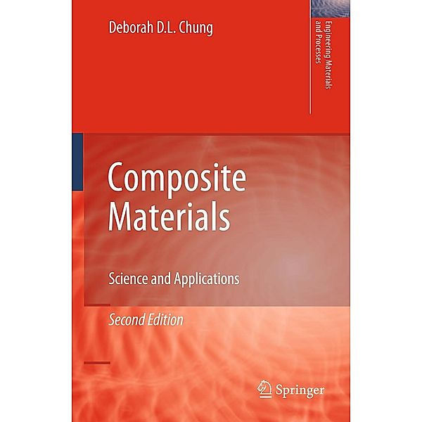 Composite Materials / Engineering Materials and Processes, Deborah D. L. Chung
