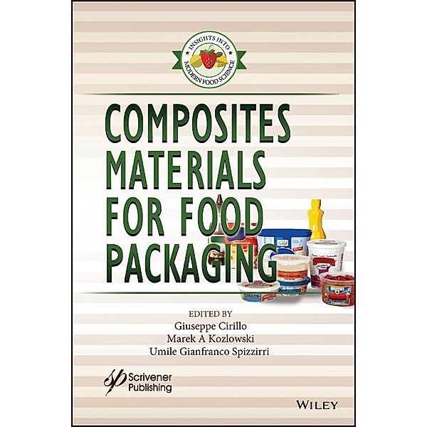 Composites Materials for Food Packaging / Insight to Modern Food Science