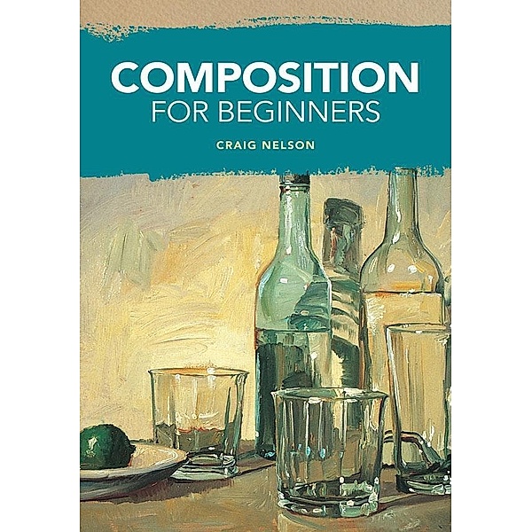 Composition for Beginners, Craig Nelson