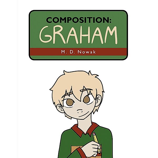 Composition: Graham, M. D. Nowak