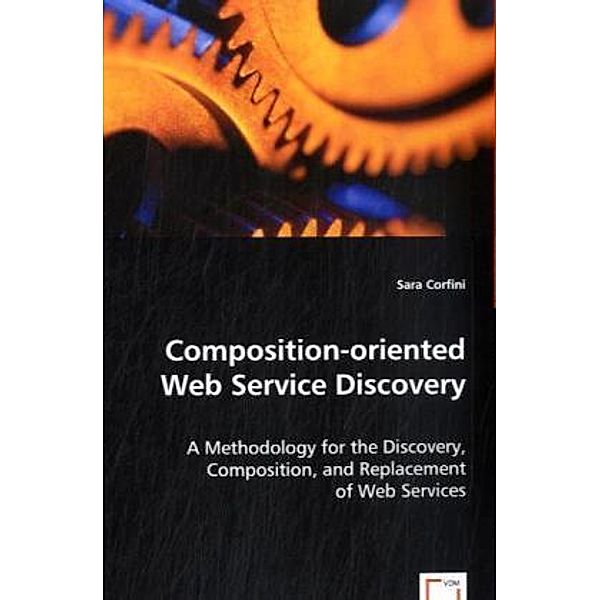 Composition-oriented Web Service Discovery, Sara Corfini
