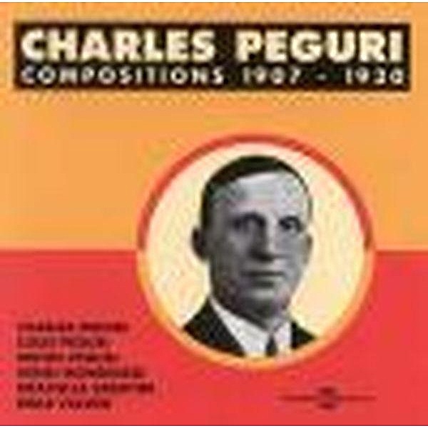 Compositions 1907-1930, Charles Péguri