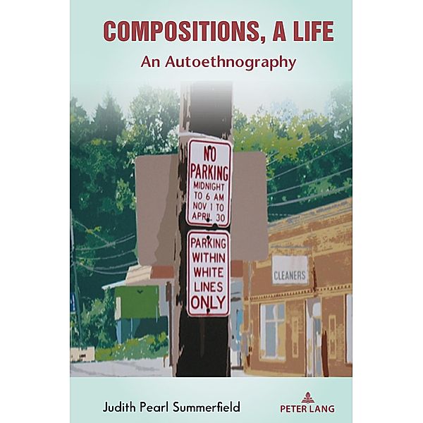 Compositions, A Life / Counterpoints Bd.545, Judith Summerfield