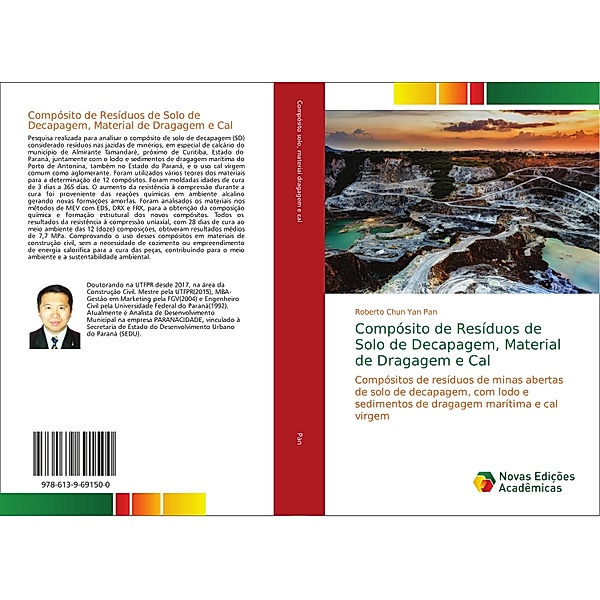 Compósito de Resíduos de Solo de Decapagem, Material de Dragagem e Cal, Roberto Chun Yan Pan