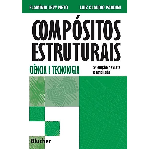 Compósitos estruturais, Flamínio Levy Neto, Luiz Claudio Pardini