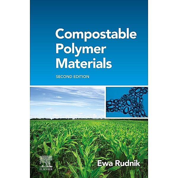 Compostable Polymer Materials, Ewa Rudnik