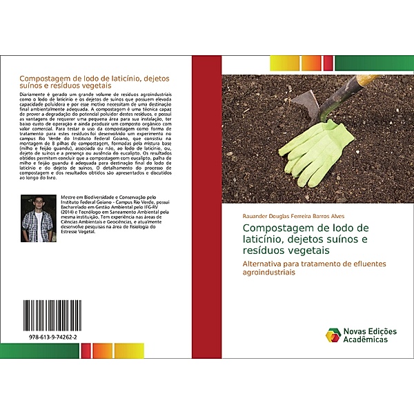 Compostagem de lodo de laticínio, dejetos suínos e resíduos vegetais, Rauander Douglas Ferreira Barros Alves