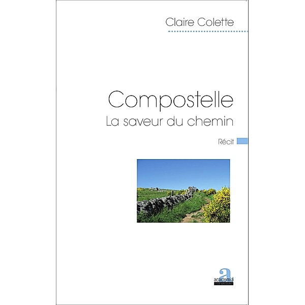 Compostelle, Colette Claire Colette