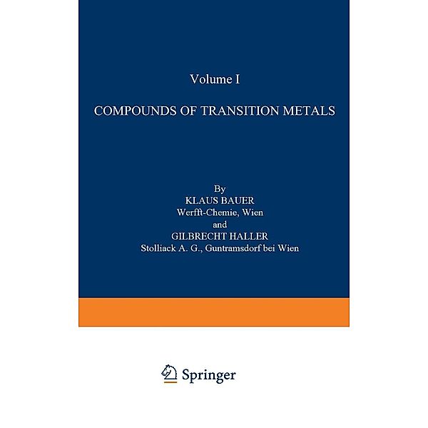 Compounds of Transition Metals / Organometallic Compounds Bd.1-3 / 1, K. Bauer, G. Haller