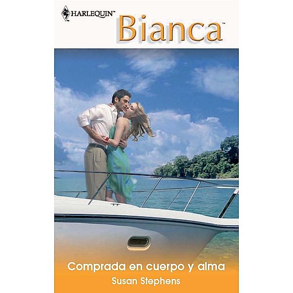 Comprada en cuerpo y alma / Bianca, Susan Stephens