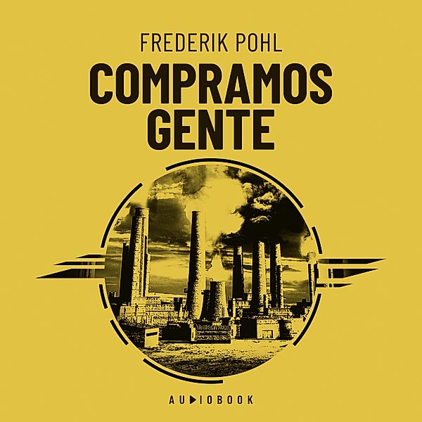 Compramos Gente, Frederik Pohl