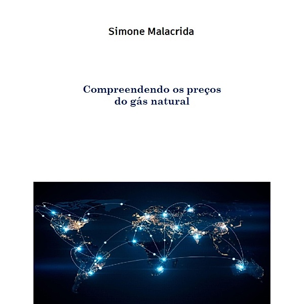 Compreendendo os preços do gás natural, Simone Malacrida