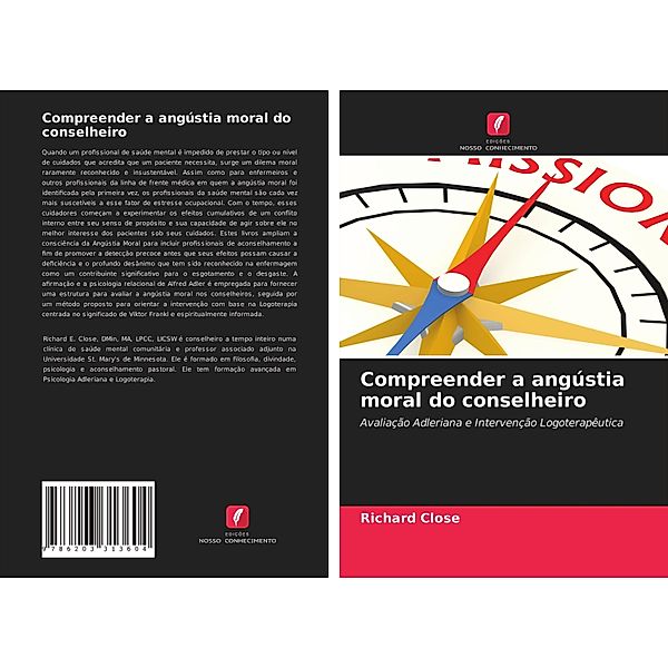 Compreender a angústia moral do conselheiro, Richard Close