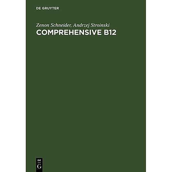 Comprehensive B12, Zenon Schneider, Andrzej Stroinski