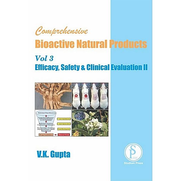 Comprehensive Bioactive Natural Products (Efficacy, Safety & Clinical Evaluation II), V. K. Gupta