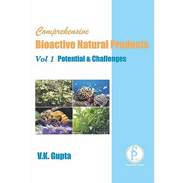 Comprehensive Bioactive Natural Products (Potential & Challenges), V. K. Gupta